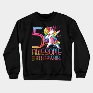 awesome dabbing unicorn birthday 5 year old Girl 5th B-day Crewneck Sweatshirt